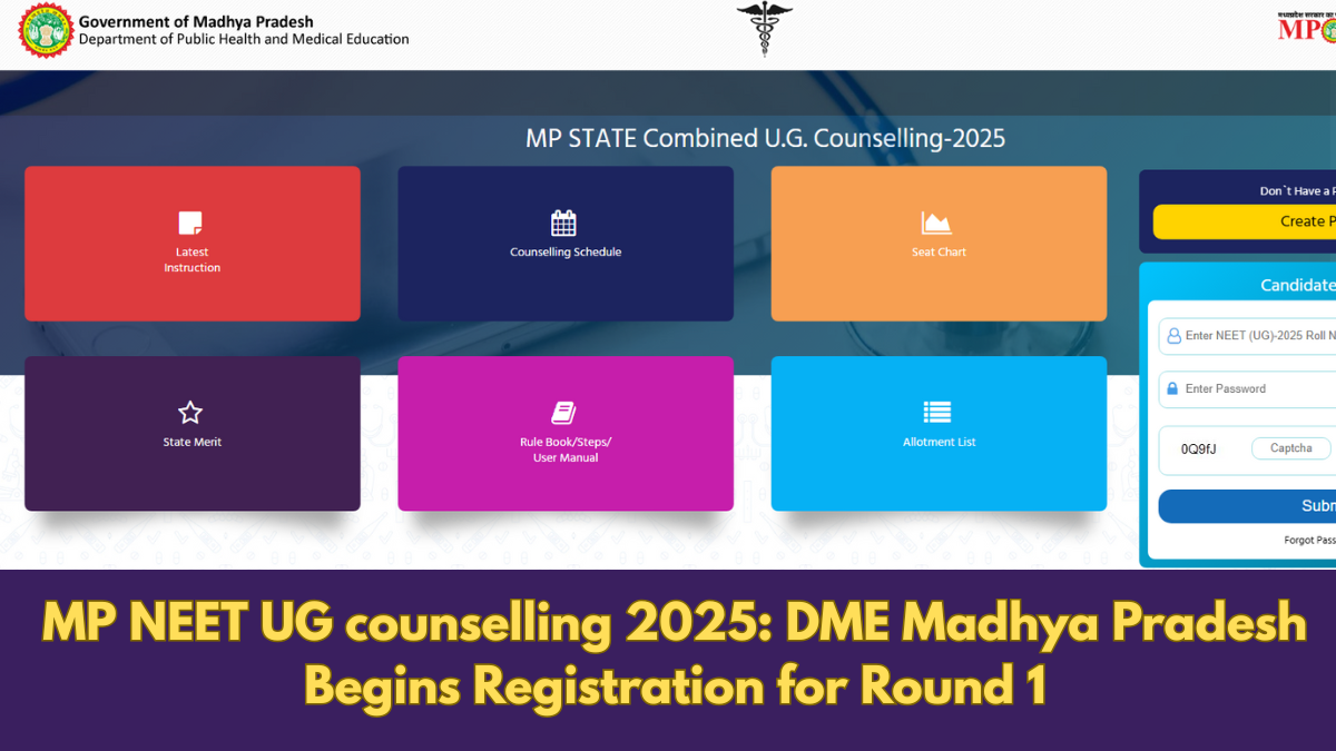 MP NEET UG counselling 2025: DME Madhya Pradesh Begins Registration for Round 1 at dme.mponline.gov.in; check direct link